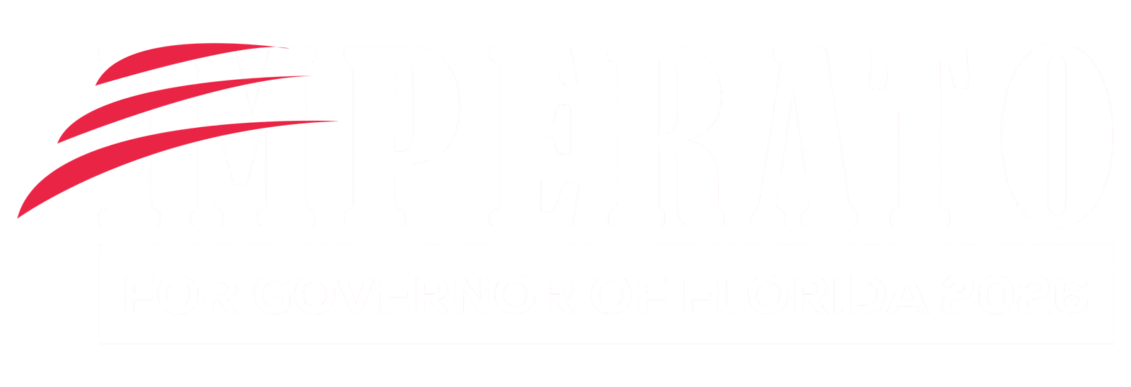 Leadership Florida Deserves — Imperato for Governor 2026